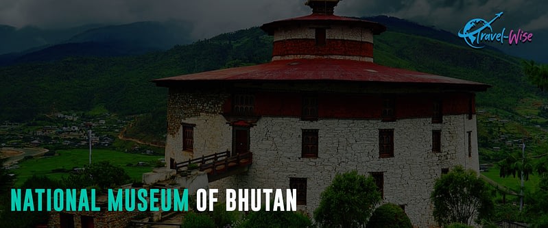 National-Museum-of-Bhutan