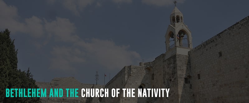 Bethlehem-and-the-Church-of-the-Nativity