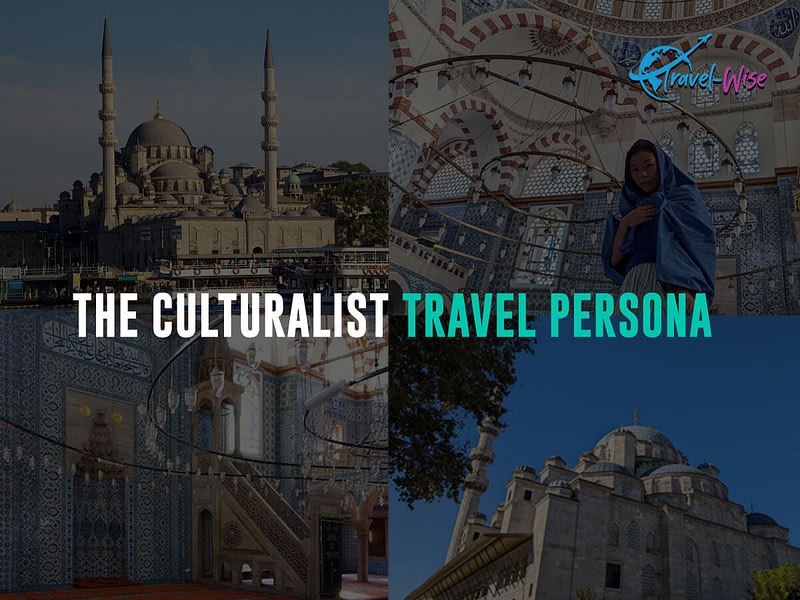 The Culturalist Travel Persona