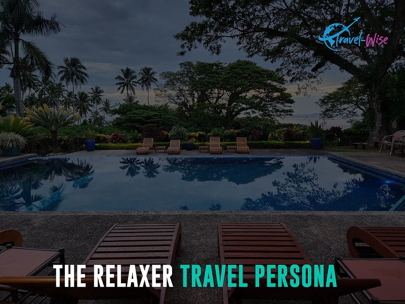 The Relaxer Travel Persona