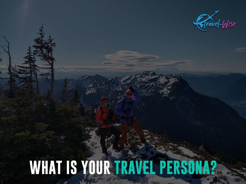 What is your travel persona