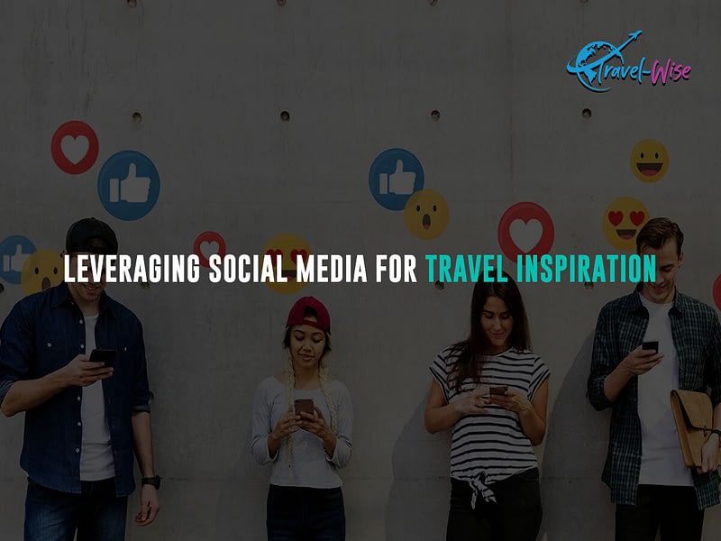 Leveraging Social Media for Travel Inspiration