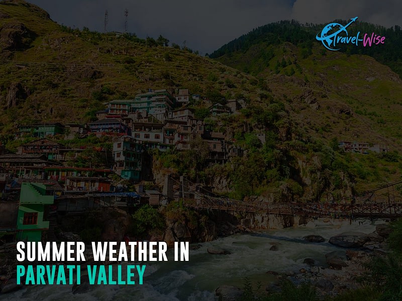 Summer-weather-in-Parvati-Valley