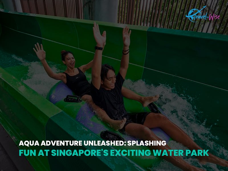 Aqua Adventure Unleashed Splashing Fun at Singapore's Exciting Water Park