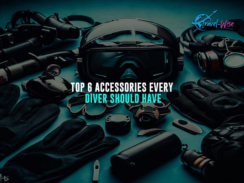 Top 6 Scuba Diving Accessories