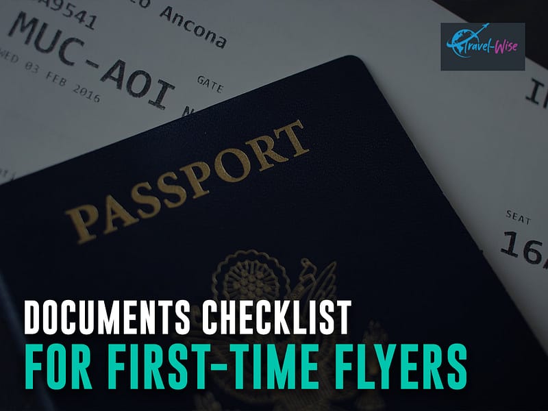Documents Checklist for First Time Flyers
