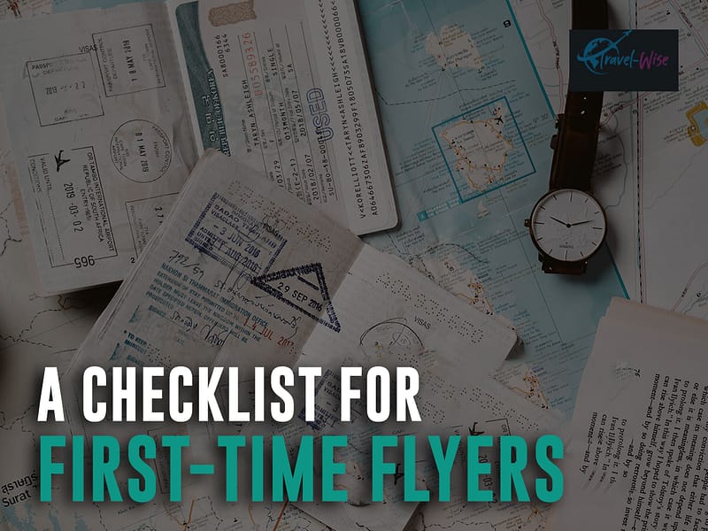 A Checklist for First Time Flyers