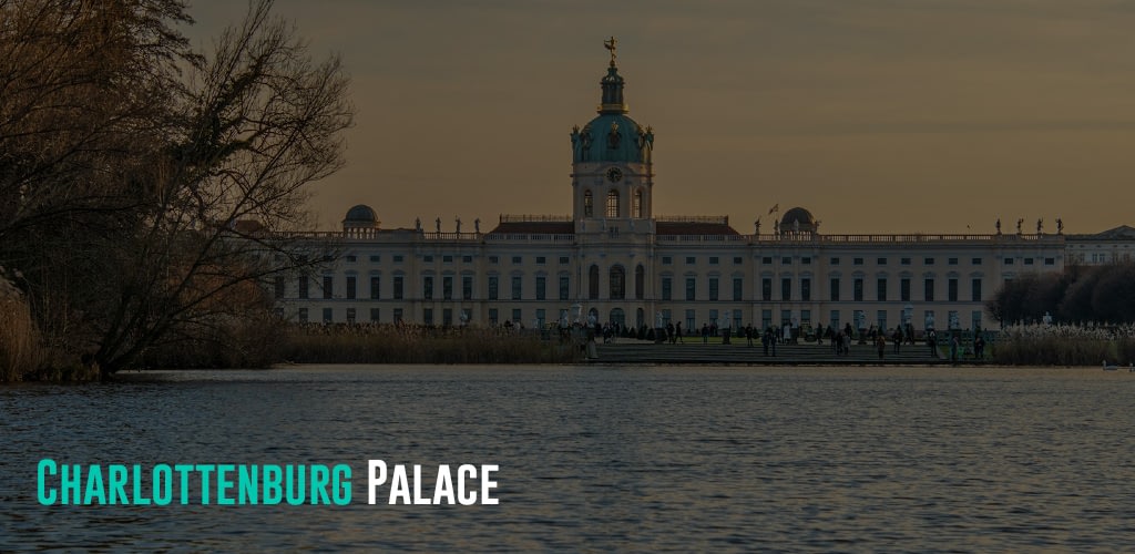 view of 
Charlottenburg Palace across a lake