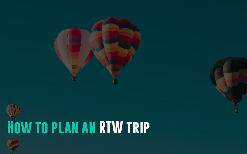 How to plan an RTW trip