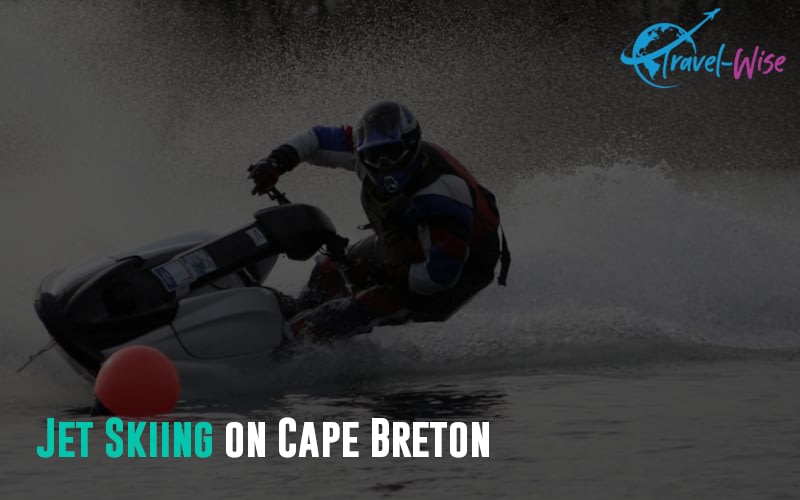 Jet Skiing on Cape Breton