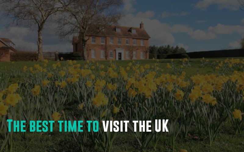The best time to visit the UK
