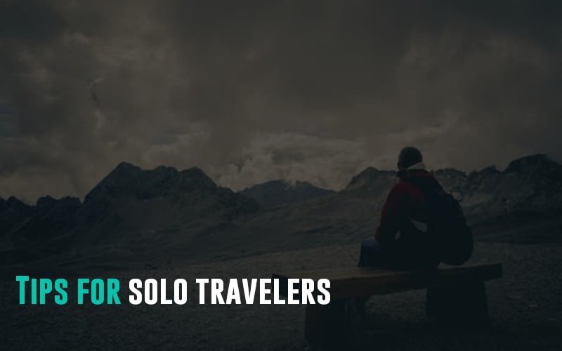 Tips for solo travelers