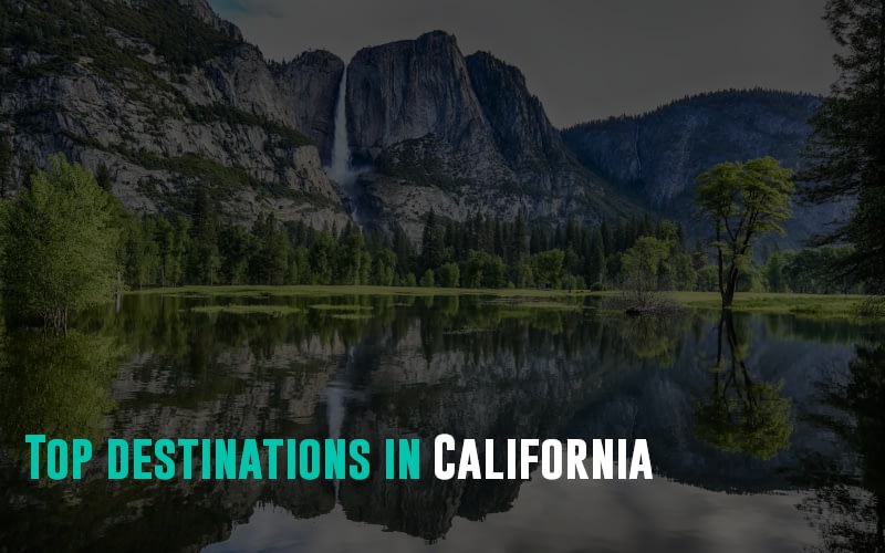 Top destinations in California