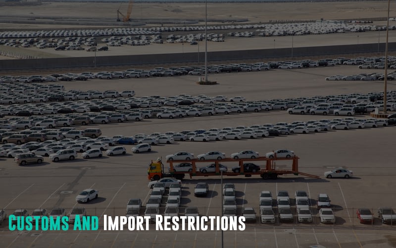 Customs And Import Restrictions