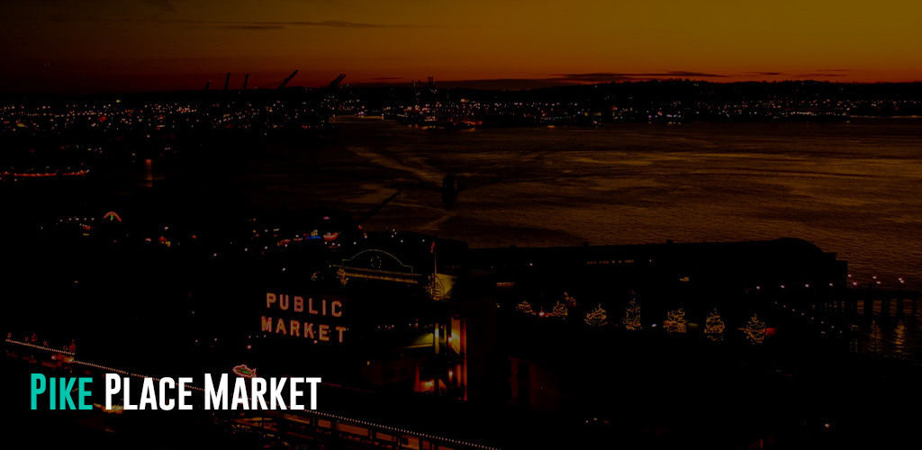 Pike Place Market at dusk